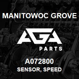 A072800 Manitowoc Grove SENSOR, SPEED | AGA Parts