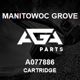 A077886 Manitowoc Grove CARTRIDGE | AGA Parts