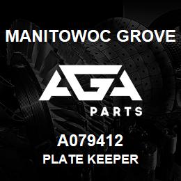 A079412 Manitowoc Grove PLATE KEEPER | AGA Parts