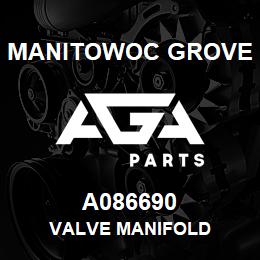 A086690 Manitowoc Grove VALVE MANIFOLD | AGA Parts