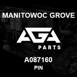 A087160 Manitowoc Grove PIN | AGA Parts