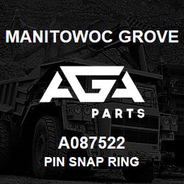 A087522 Manitowoc Grove PIN SNAP RING | AGA Parts