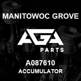 A087610 Manitowoc Grove ACCUMULATOR | AGA Parts