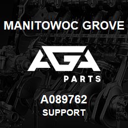 A089762 Manitowoc Grove SUPPORT | AGA Parts