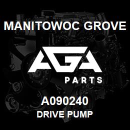 A090240 Manitowoc Grove DRIVE PUMP | AGA Parts