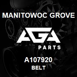 A107920 Manitowoc Grove BELT | AGA Parts