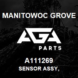 A111269 Manitowoc Grove SENSOR ASSY, | AGA Parts