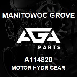 A114820 Manitowoc Grove MOTOR HYDR GEAR | AGA Parts