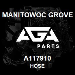 A117910 Manitowoc Grove HOSE | AGA Parts