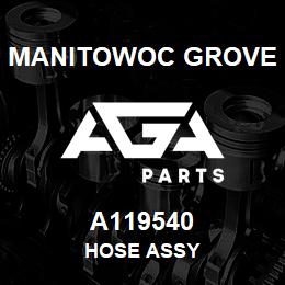 A119540 Manitowoc Grove HOSE ASSY | AGA Parts