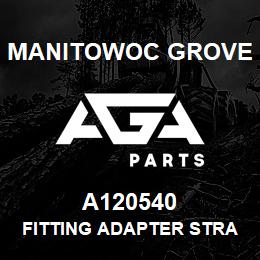 A120540 Manitowoc Grove FITTING ADAPTER STRAIGHT | AGA Parts