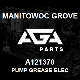 A121370 Manitowoc Grove PUMP GREASE ELEC | AGA Parts