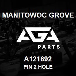 A121692 Manitowoc Grove PIN 2 HOLE | AGA Parts