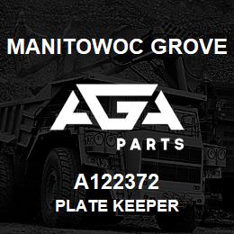 A122372 Manitowoc Grove PLATE KEEPER | AGA Parts