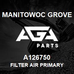 A126750 Manitowoc Grove FILTER AIR PRIMARY | AGA Parts