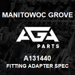 A131440 Manitowoc Grove FITTING ADAPTER SPECIAL | AGA Parts