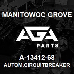 A-13412-68 Manitowoc Grove AUTOM.CIRCUITBREAKER | AGA Parts