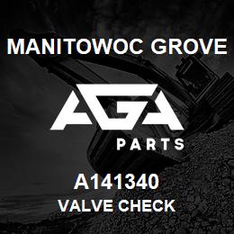 A141340 Manitowoc Grove VALVE CHECK | AGA Parts