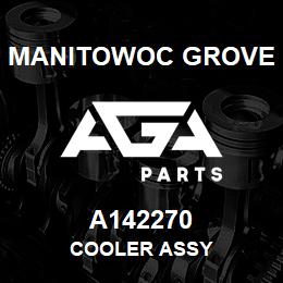 A142270 Manitowoc Grove COOLER ASSY | AGA Parts