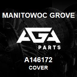 A146172 Manitowoc Grove COVER | AGA Parts