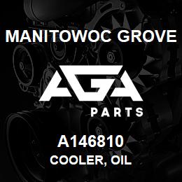 A146810 Manitowoc Grove COOLER, OIL | AGA Parts