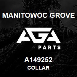 A149252 Manitowoc Grove COLLAR | AGA Parts