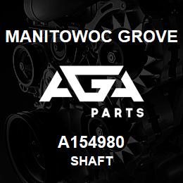 A154980 Manitowoc Grove SHAFT | AGA Parts