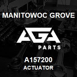 A157200 Manitowoc Grove ACTUATOR | AGA Parts