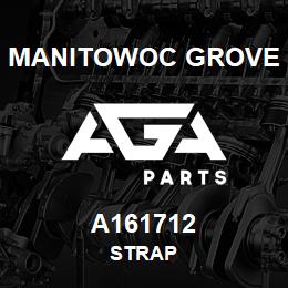 A161712 Manitowoc Grove STRAP | AGA Parts