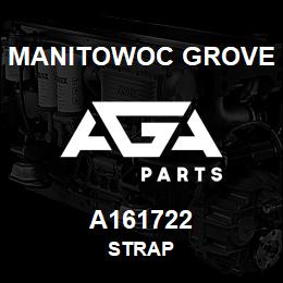 A161722 Manitowoc Grove STRAP | AGA Parts