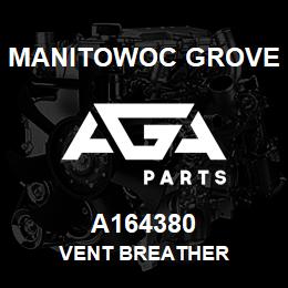 A164380 Manitowoc Grove VENT BREATHER | AGA Parts