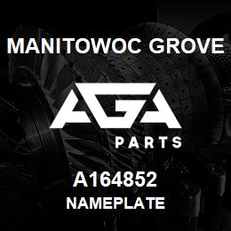 A164852 Manitowoc Grove NAMEPLATE | AGA Parts