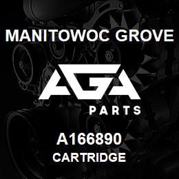 A166890 Manitowoc Grove CARTRIDGE | AGA Parts