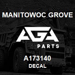 A173140 Manitowoc Grove DECAL | AGA Parts