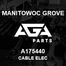 A175440 Manitowoc Grove CABLE ELEC | AGA Parts