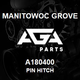 A180400 Manitowoc Grove PIN HITCH | AGA Parts