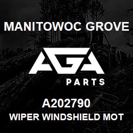 A202790 Manitowoc Grove WIPER WINDSHIELD MOTOR | AGA Parts