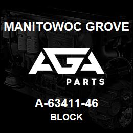 A-63411-46 Manitowoc Grove BLOCK | AGA Parts