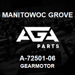 A-72501-06 Manitowoc Grove GEARMOTOR | AGA Parts