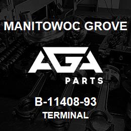 B-11408-93 Manitowoc Grove TERMINAL | AGA Parts