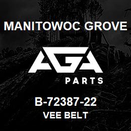 B-72387-22 Manitowoc Grove VEE BELT | AGA Parts