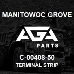 C-00408-50 Manitowoc Grove TERMINAL STRIP | AGA Parts