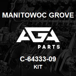 C-64333-09 Manitowoc Grove KIT | AGA Parts