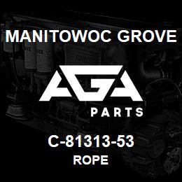 C-81313-53 Manitowoc Grove ROPE | AGA Parts