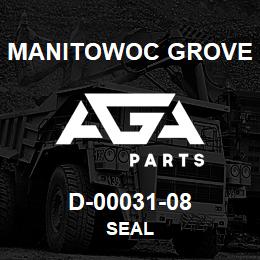 D-00031-08 Manitowoc Grove SEAL | AGA Parts