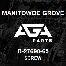 D-27690-65 Manitowoc Grove SCREW | AGA Parts