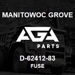 D-62412-83 Manitowoc Grove FUSE | AGA Parts