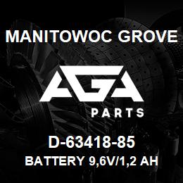 D-63418-85 Manitowoc Grove battery 9,6V/1,2 ah | AGA Parts