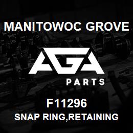 F11296 Manitowoc Grove SNAP RING,RETAINING | AGA Parts