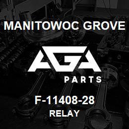 F-11408-28 Manitowoc Grove RELAY | AGA Parts